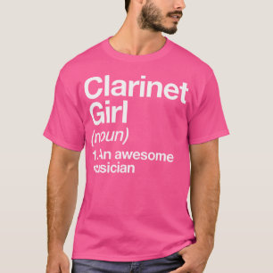 Klarinet Meisje Definitie Grappige Muzikant Muziek T-shirt
