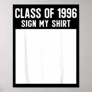 Klas van 1996 Reünie Teken T-shirt Grappig Middelb Poster