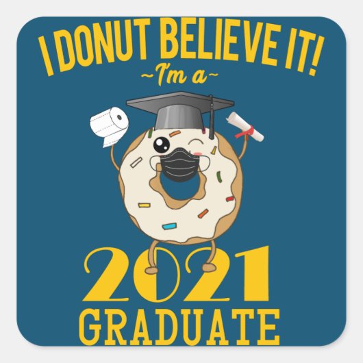 Klas van 2021 Donut Meme Grappige Afstuderen Vierkante Sticker (Voorkant)