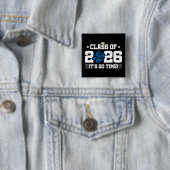 Klas van 2026 Blauwe Cheer Afstuderen Het Is Tijd Vierkante Button 5,1 Cm (In situ)