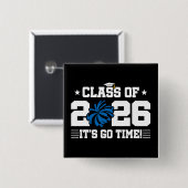 Klas van 2026 Blauwe Cheer Afstuderen Het Is Tijd Vierkante Button 5,1 Cm (Voorkant /achterkant)