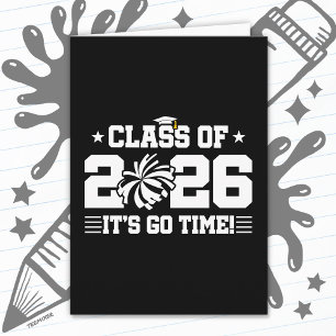 Klas van 2026 Cheer Afstudeer Spreuk 'It's Go Time Kaart