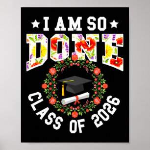 Klas van 2026 Ik Ben Klaar Afstuderen Vrouwen Meis Poster
