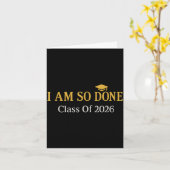 Klas van 2026 ik ben zo klaar met afstuderen kaart (Gele Bloem)