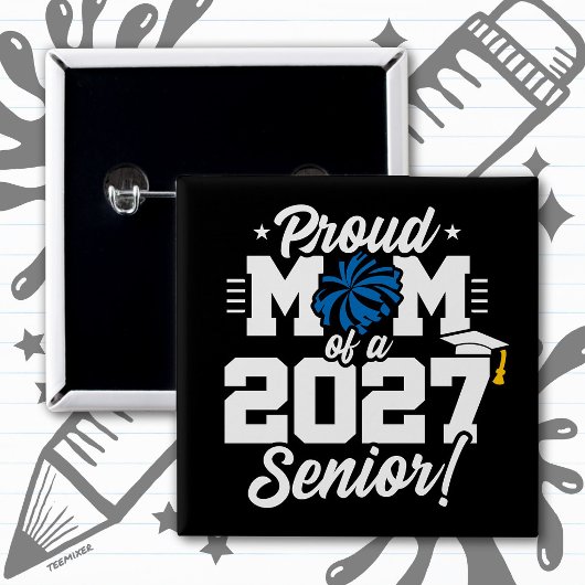 Klas van 2027 Afstudeer Cheer Trots Moeder Vierkante Button 5,1 Cm