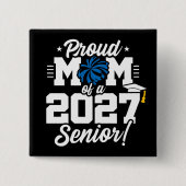 Klas van 2027 Afstudeer Cheer Trots Moeder Vierkante Button 5,1 Cm (Voorkant)