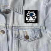 Klas van 2027 Afstudeer Cheer Trots Vader Vierkante Button 5,1 Cm (In situ)