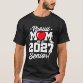 Klas van 2027 Afstuderende Hart Trots Moeder T-shirt (Voorkant)