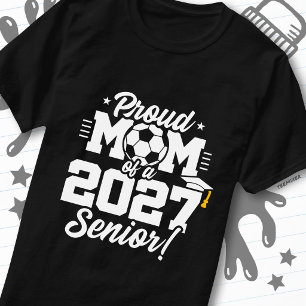 Klas van 2027 Afstuderende voetbal moeder trots T-shirt