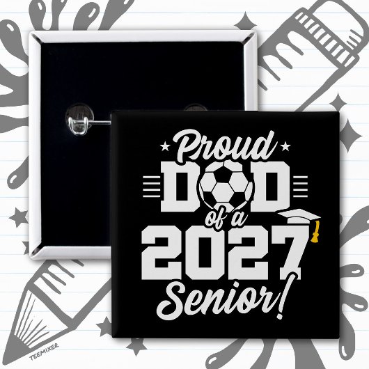 Klas van 2027 Afstuderende voetbal trots vader Vierkante Button 5,1 Cm