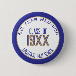 Klasgenoten! Aangepaste 50ste klasreünie knop Ronde Button 5,7 Cm
