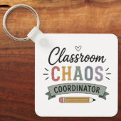Klaslokaal Chaos Coördinator Grappige Leraar Sleutelhanger (Voorkant)