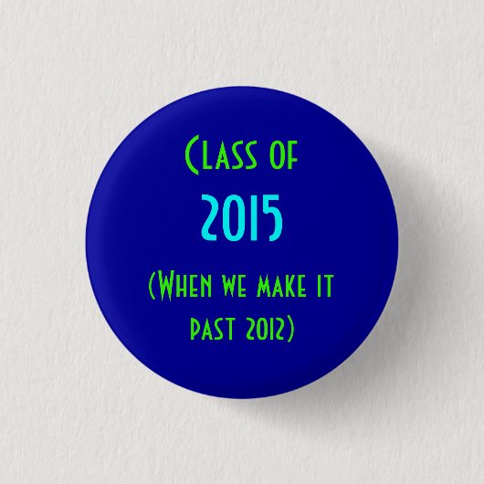 klasse 2015 ronde button 3,2 cm (Voorkant)