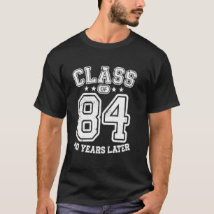 Klasse 84 40e middelbare school alumni 40 jaar 202 t-shirt