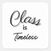 Klasse is tijdloze Sticker (Voorkant)