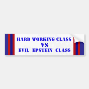 Klasse Kwaad Epstein Corruptie vs Werkende Klasse Bumpersticker
