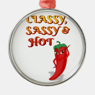 Klasse, Sassie En Heete Peper Diva Metalen Ornament