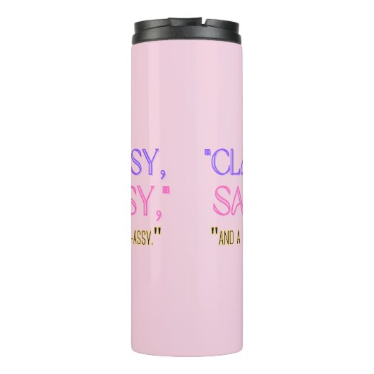 "Klasse, sassy, en een beetje bad-assy." Thermosbeker (Achterkant)