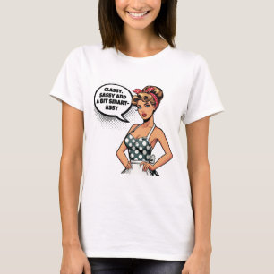 Klasse, Sassy en een beetje brutaal – Sarcasme T-shirt