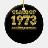 Klasse van 1973 Golden Reunion 50th Klasse Reunion Keramisch Ornament (Achterkant)