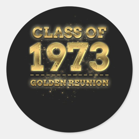 Klasse van 1973 Golden Reunion 50th Klasse Reunion Ronde Sticker (Voorkant)