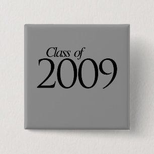 Klasse van 2009 vierkante button 5,1 cm