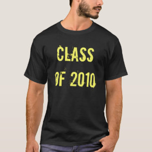 Klasse van 2010 Shirt