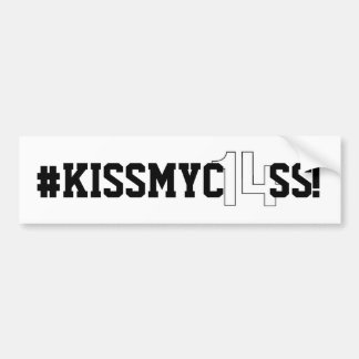 KLASSE VAN 2014 "#KISSMYC14SS" BUMPERSTICKER! BUMPERSTICKER