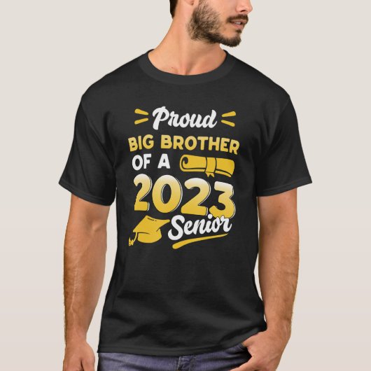 Klasse van 2023 Proud Big Brother van 2023 Senior T-shirt (Voorkant)