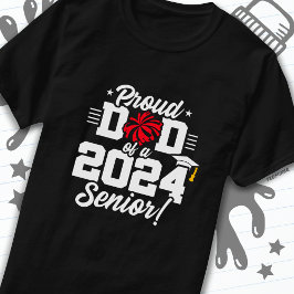 Klasse van 2024 Afstuderen Cheer Dad Senior 2024 T-shirt