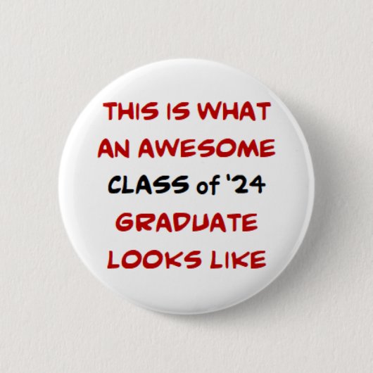 Klasse van 2024 afstuderen, geweldige ronde button 5,7 cm (Voorkant)