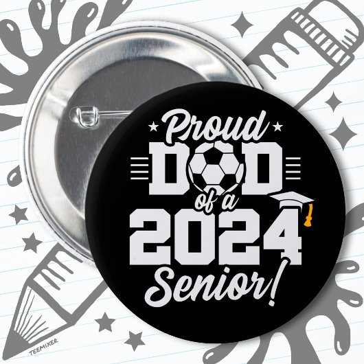 Klasse van 2024 Football Voetbal Dad Senior 2024 Ronde Button 5,7 Cm