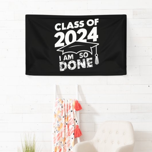 Klasse van 2024 Klaar Afstuderen Grappig Afstudere Spandoek (Insitu)