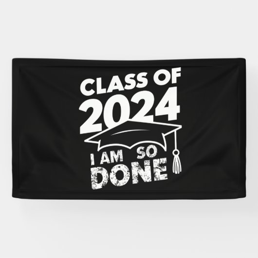 Klasse van 2024 Klaar Afstuderen Grappig Afstudere Spandoek (Horizontaal)