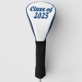 Klasse van 2025 blauw tekst afstuderen golfheadcover