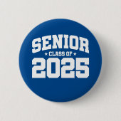 Klasse van 2025 High School Afstuderen Senior 2025 Ronde Button 5,7 Cm (Voorkant)
