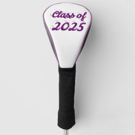 Klasse van 2025 paarse script afstuderen golfheadcover
