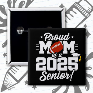 Klasse van 2025 Senior Jaar Football Mom Senior 20 Vierkante Button 5,1 Cm