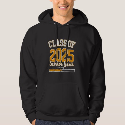 Klasse van 2025 Senior Jaar Loading Funny Senior 2 Hoodie (Voorkant)