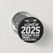 Klasse van 2025 Senior Year Loading Ronde Button 3,2 Cm (Voorkant /achterkant)