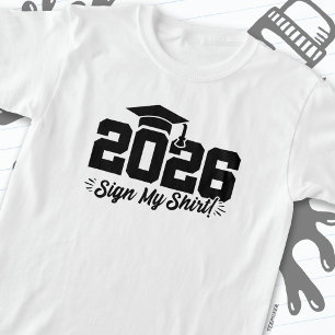 Klasse van 2026 Afstuderen Sign Mijn Shirt Senior 