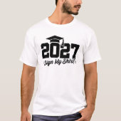 Klasse van 2027 Afstuderen Sign Mijn Shirt Senior  (Voorkant)