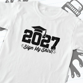 Klasse van 2027 Afstuderen Sign Mijn Shirt Senior 