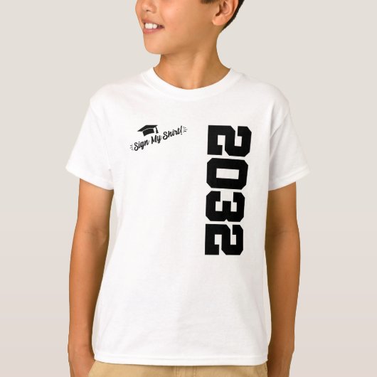 Klasse van 2032 Afstuderen Sign Mijn Shirt Senior  (Voorkant)