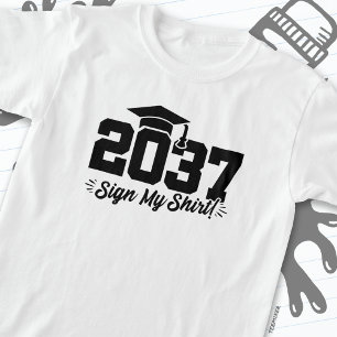 Klasse van 2037 Afstuderen Sign Mijn Shirt Senior 