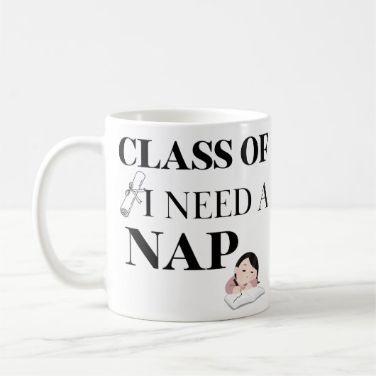 Klasse van I Need A Nap Afstuderen Gift Koffiemok (Links)