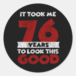 Klassiek 76 Jaar Oud Grappig 76e Verjaardagscadeau Ronde Sticker