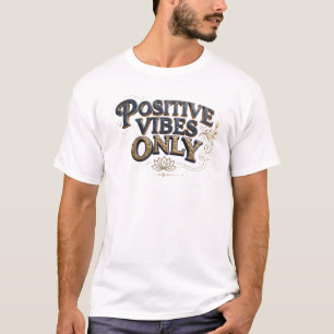 Klassiek Blauw ALLEEN POSITIEVE VIBES Aangepaste C T-shirt