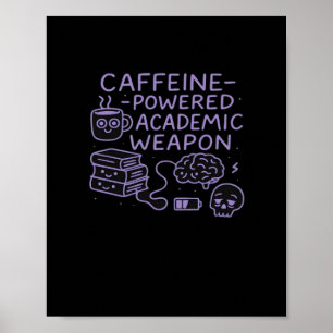Klassiek Cafeïne-aangedreven Academisch Wapen Poster