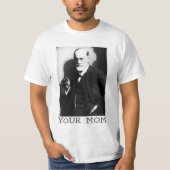 Klassiek freud je Shirt van je moeder (Voorkant)